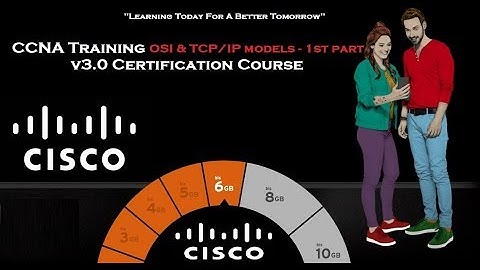 CCNA Training || OSI & TCP/IP models - 1st part   || v3.0 Certification Course || NetworKHelp