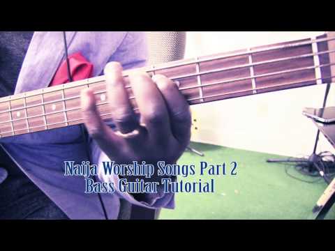 naija-worship-songs-bass-guitar-tutorial-by-david-oke-ags-[part-2]