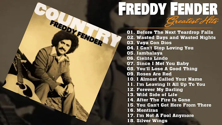 Freddy Fender Greatest Hits | Top 20 Best Songs Of...