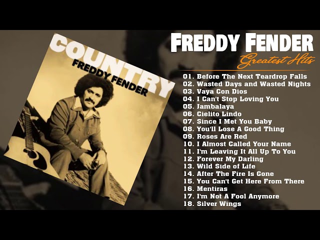 Freddy Fender Greatest Hits | Top 20 Best Songs Of Freddy Fender class=