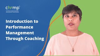 Introduction to Performance Management Through Coaching.
