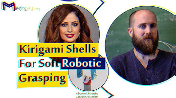 Soft Robotic Gripper | Kirigami Shells for Robotic Grasping | Robotics Podcast