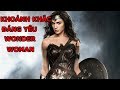 Những khoảnh khắc “đáng yêu” của Wonder Woman