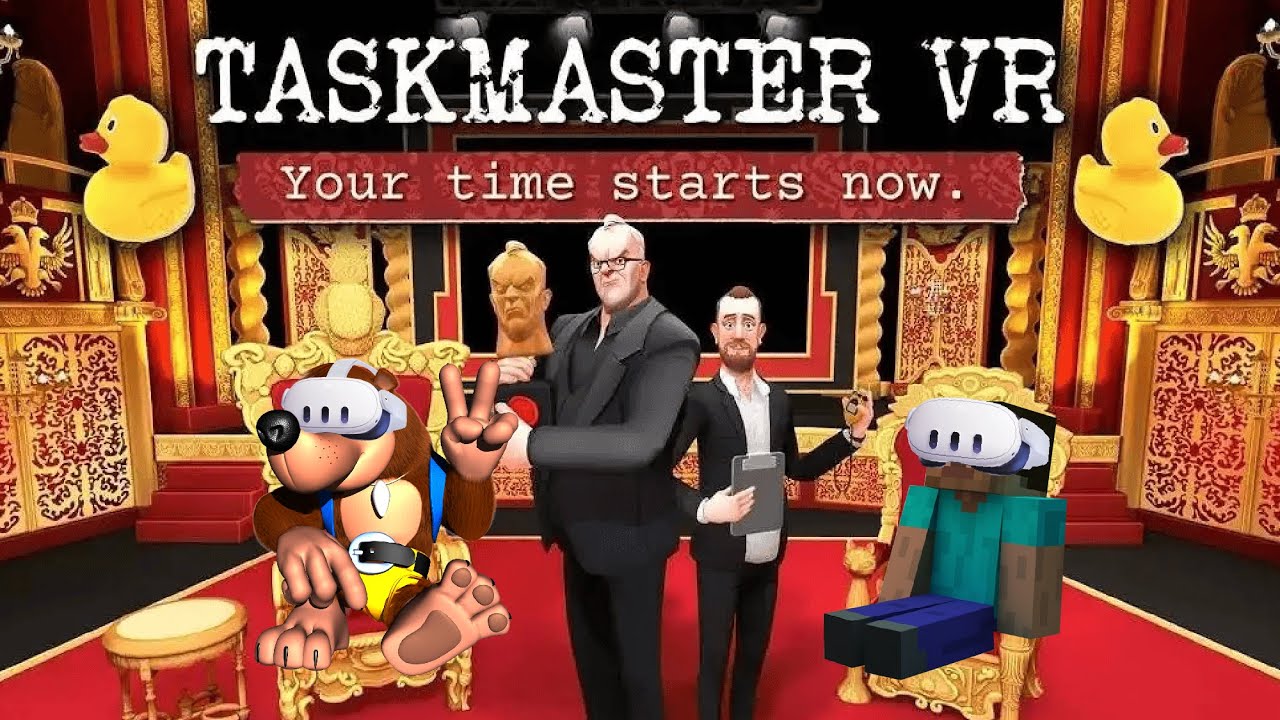 Your time starts now. | Taskmaster VR