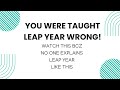 LEAP YEAR CONFUSION? SOLVED! ✅ 100%