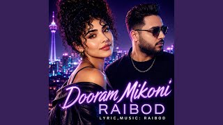 Dooram Mikoni - Raibod