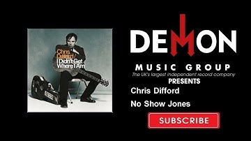 Chris Difford - No Show Jones