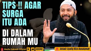 TIPS‼️TO MAKE YOUR HOME A PIECE OF HEAVEN - Ustadz Syafiq Riza Basalamah #lecture #studysession #... screenshot 5
