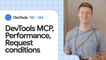 What’s new in DevTools 142 - 144