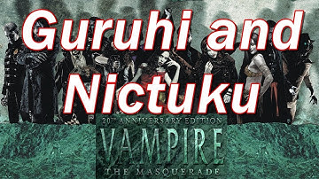 Vampire the Masquerade | VtM Clans and Bloodlines | Nosferatu Bloodline, Guruhi and Nictuku
