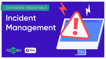 Incident Management I Datadog Essentials
