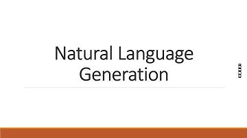 NLG| Natural Language Generation| Natural Language Processing| Artificial Intelligence | Computer Sc
