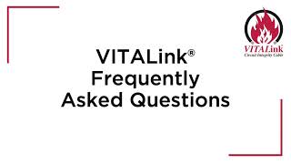 Vitalink Faq Series - What Is A Fire-Resistive Cable System?