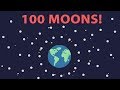 What If Earth Had 100 Moons?