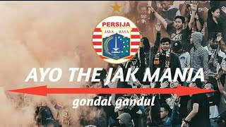 AYO THE JAK MANIA-Gondal gandul lagu persija