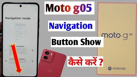 Moto g05 back button change kaise kare l Moto g05 me 3 button navigation show kaise kare ll