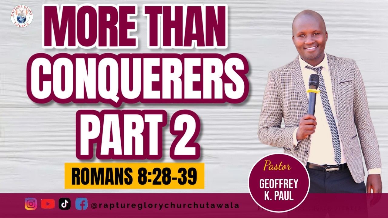 WE ARE MORE THAN CONQUERERS (PT.2)