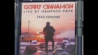 Gerry Cinnamon - Hampden Park Scotland - full concert #gerrycinnamon