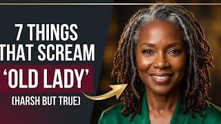 Things That Scream "Old Lady" (Harsh But True)