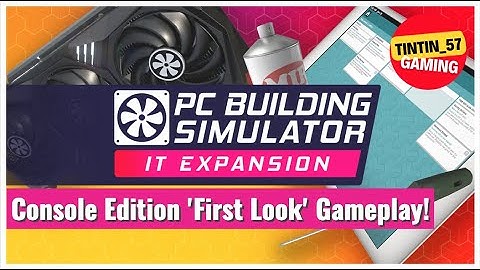PC Building Simulator IT Expansion Console Gameplay 