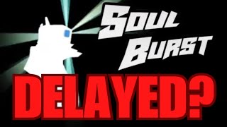 Soulburst is Now DELAYED | Loomian Legacy