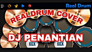 DJ PENANTIAN REALDRUM COVER