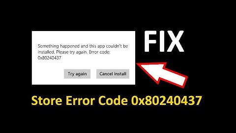 Fix Windows 10 Store Error Code 0x80240437.