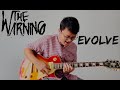 The warning  evolve guitar cover