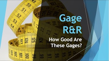 Beginning Engineers: Gage R&R