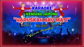 KARAOKE KENDANG JAIPONG|KOPLO|TANPA VOKAL||HARUSKAH AKU MATI