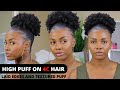 HIGH PUFF ON 4C natural hair | Slick edge tutorial + Textured Puff