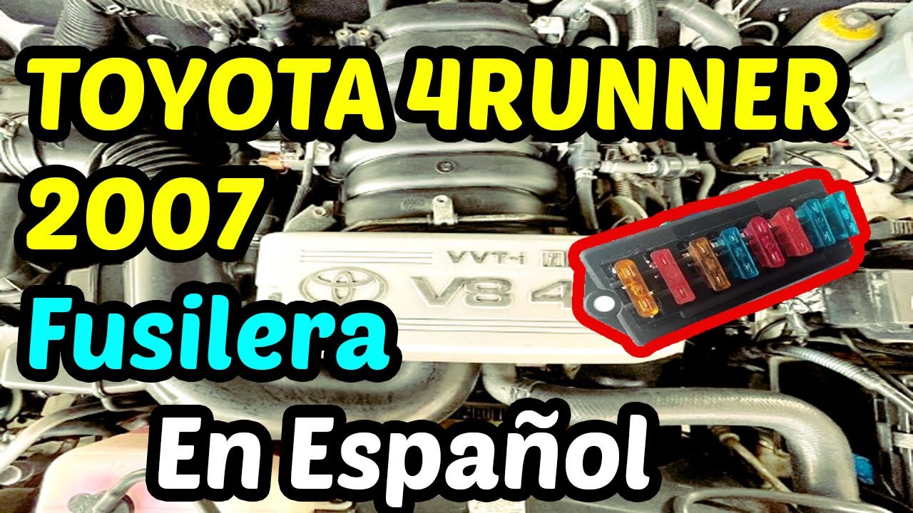 DIAGRAMA de FUSIBLES Toyota 4Runner 2007 [ En Español ] - YouTube