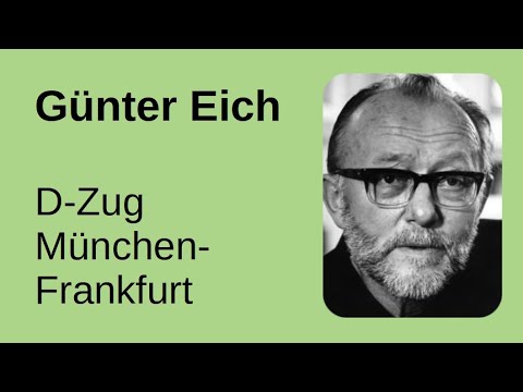 Günter Eich // D-Zug München-Frankfurt