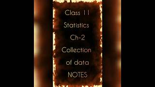 Class 11| Statistics| Ch-2| COLLECTION OF DATA| Notes| Commerce Notes|📝📝#notes#class11#commerce#cbse