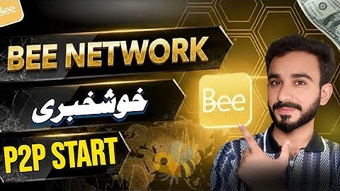Bee Network New Update about p2p | Bee 🐝 Network P2P details 