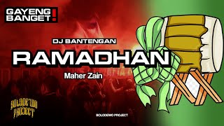 RAMADHAN KAREEM🐫🕌 - DJ BANTENGAN - RAMADHAN - by BOLODEWO PROJECT