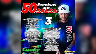 50 PEGADITAS PRECISAS DE LA SALSA VOL 3 SET 2023 (SALSA PA' EL ACHANTE) @DjMaikeltk