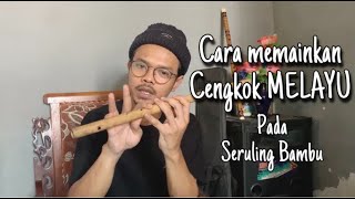 #mexjuntutorial Cara memainkan Cengkok MELAYU pada Seruling Bambu