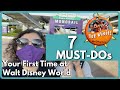 7 Must-Do Tips for Your First Time at Walt Disney World