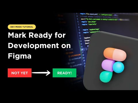 How to Mark Ready for Development on Figma | Dev Mode Tutorial