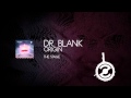 Dr blank  origin electro house