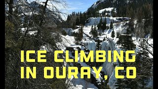 Ice Climbing in Ouray, Colorado