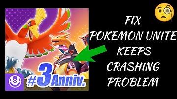 How To Fix "Pokémon Unite Keeps Crashing" Problem || Tech Issues Solutions