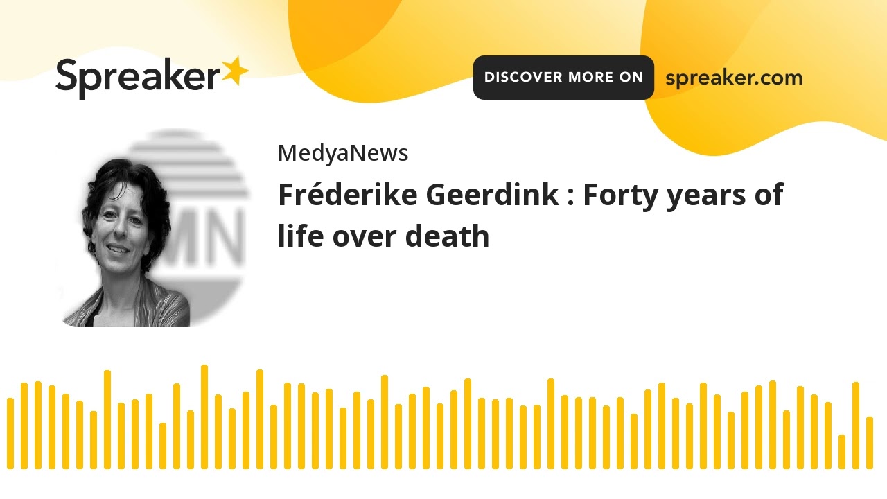 Fréderike Geerdink : Forty years of life over death