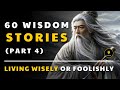 60 wisdom stories  life lesson help you live wisely  that will change your life