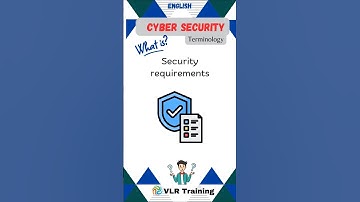 What is Security requirements? cyber security terminology #cybersecurity #vlrtraining #education