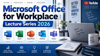 Full Microsoft Office for Workplace 2026 | Lecture 01 – Digital Workplace & File Management Guide