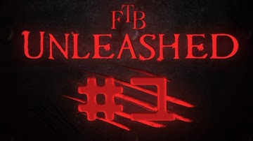 The first steps - FTB Unleashed - Episode 1