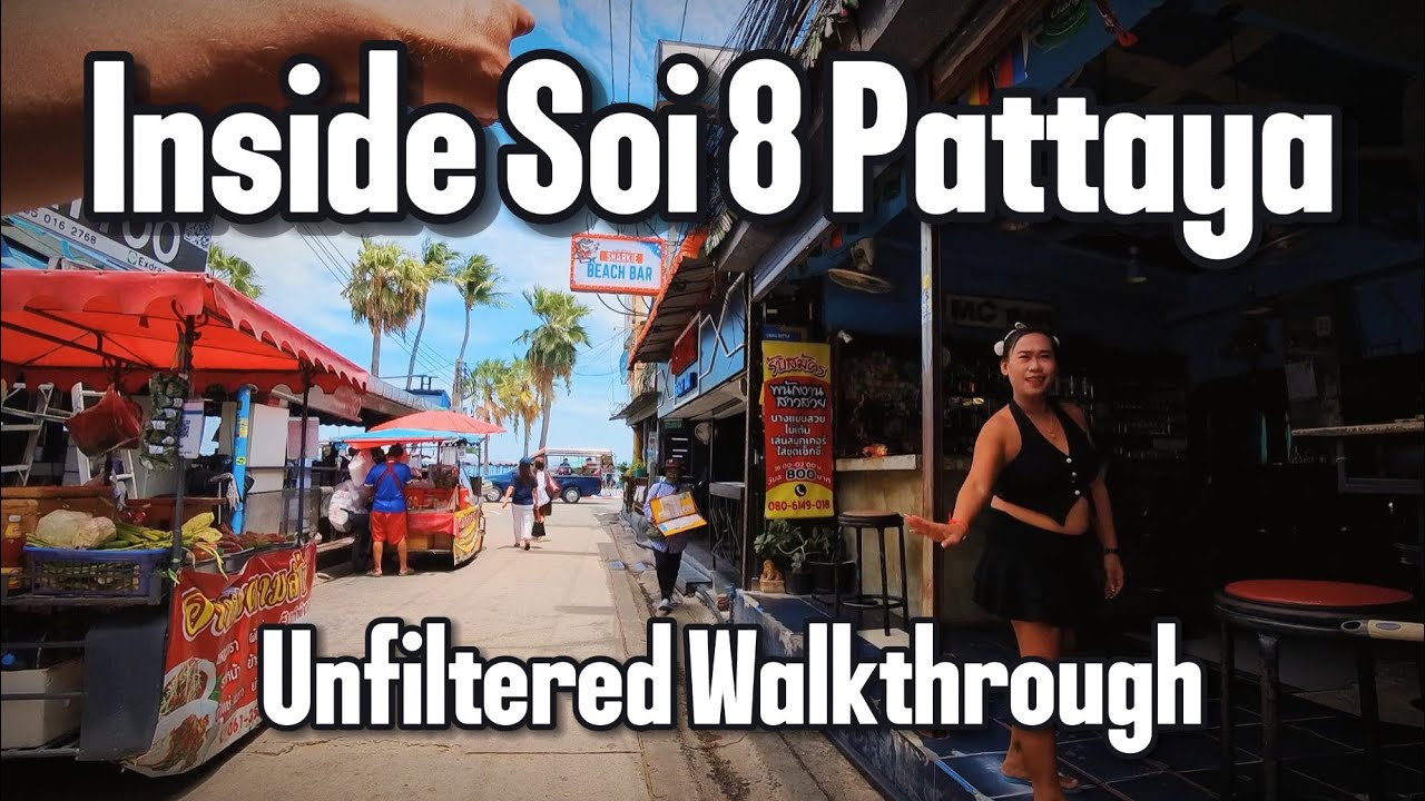 Inside Soi 8 Pattaya – Real & Unfiltered Walkthrough