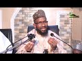 024 RAMADAN TAFSIR 1447 2026 Sheikh Abubakar Mukhtar Yola